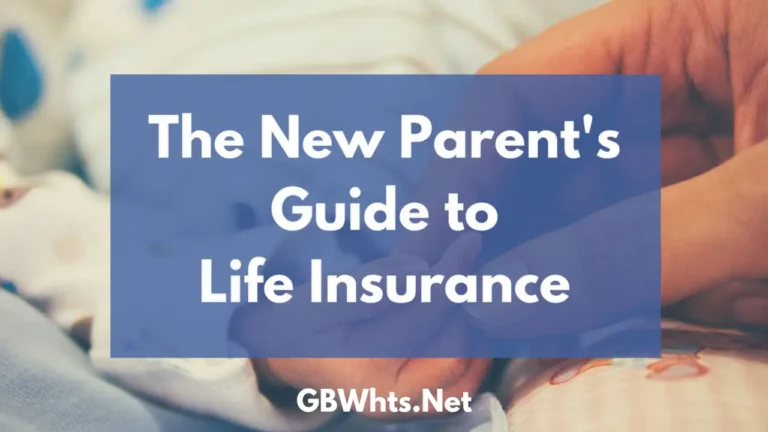 The New Parents Guide to Life Insurance